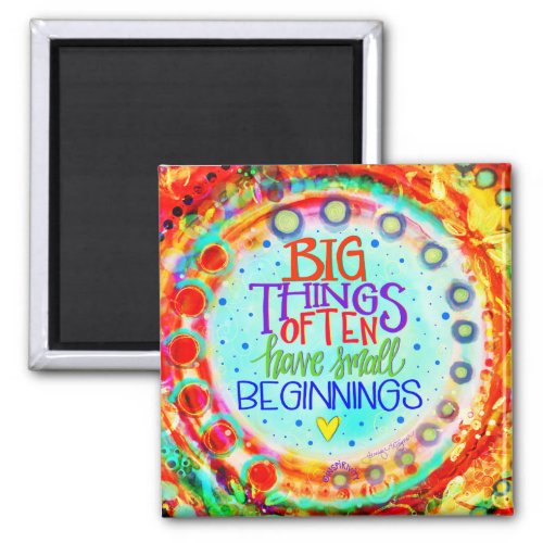 Big Things Quote Colorful Fun Inspirivity Magnet