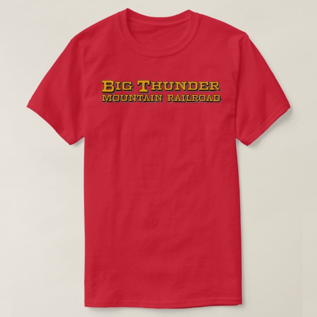 Big Thunder 2 T-Shirt (Design Front)