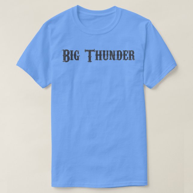 Big Thunder T-Shirt (Design Front)