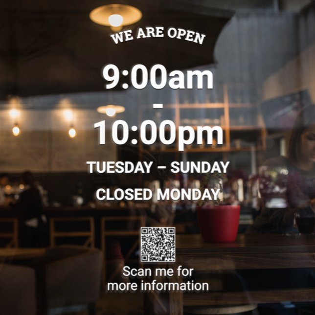 Big Time Modern White Store Hours with QR Code Window Cling (Creator Uploaded)