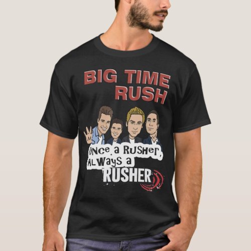Big Time Rush Always a Rusher Active  T_Shirt