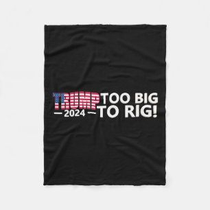 Big To Rig Saying Trump 2024 Elections Cool Funny Fleece Blanket