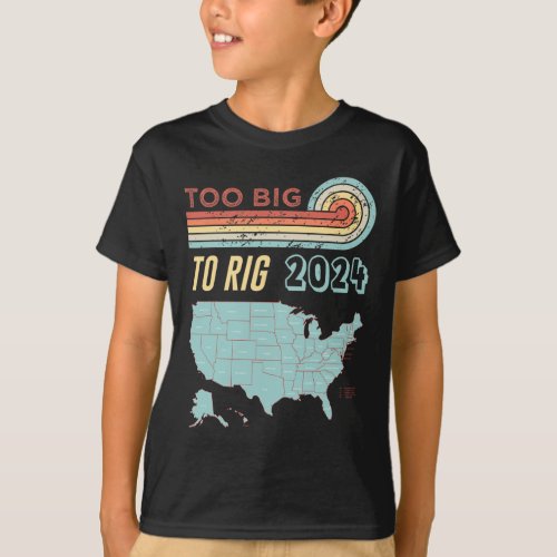 Big To Rig Saying Trump 2024 Funny Trump Quote  T_Shirt