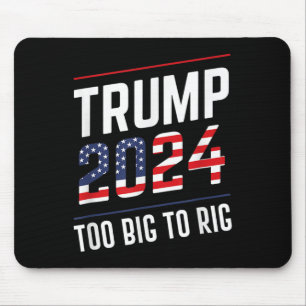Big To Rig Trump 2024  Mouse Pad