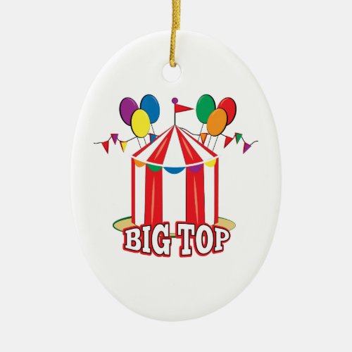 Big Top Tent Ceramic Ornament