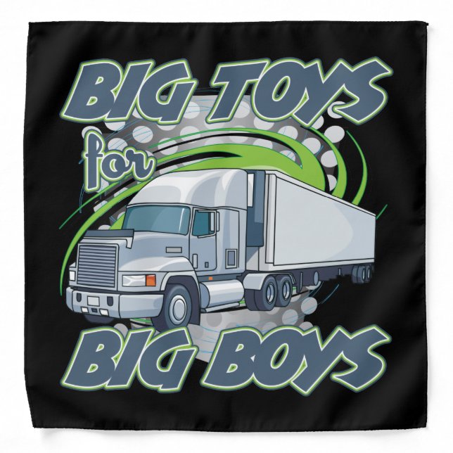 Big Toys for Truck Drivers Bandana (Front)