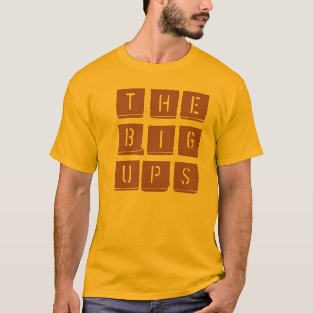 Big Ups stencil logo.ai T-Shirt (Front)