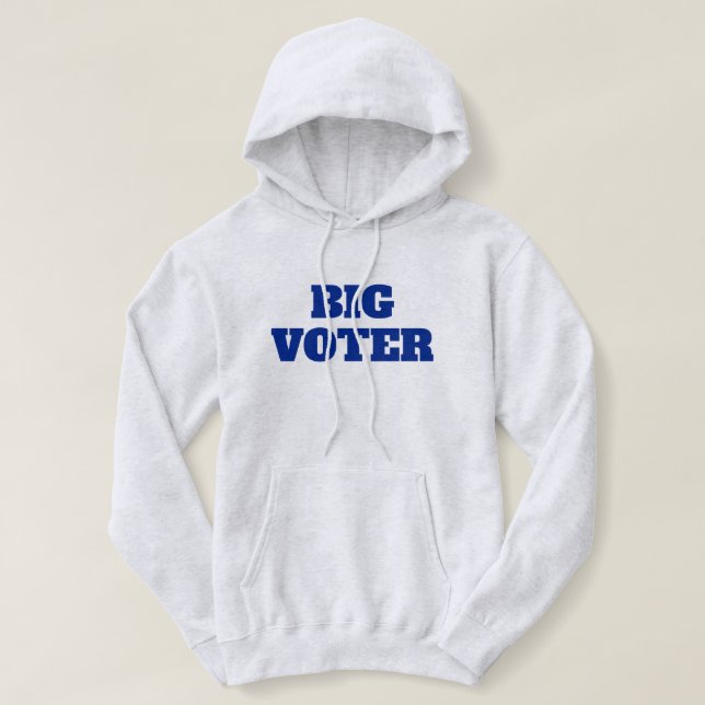Big Voter™  Hoodie (Design Front)