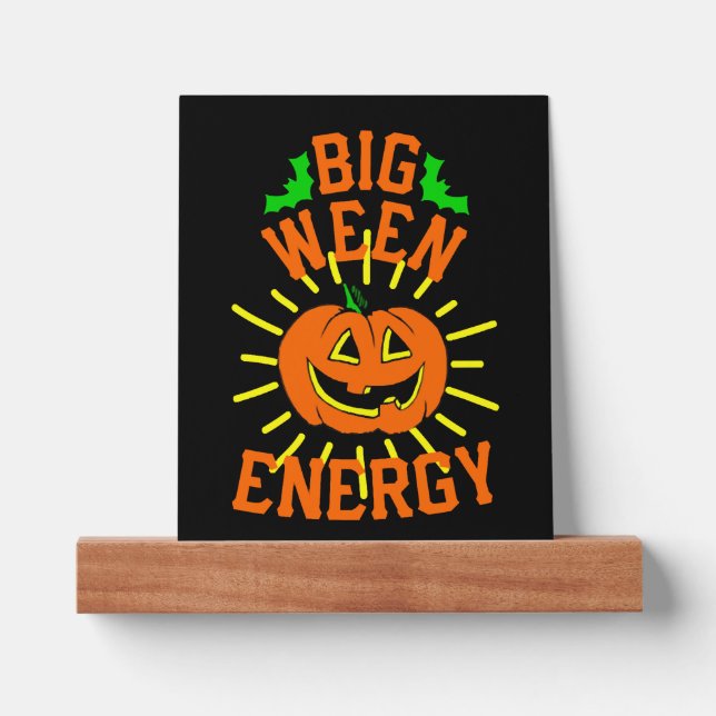Big Ween Energy Picture Ledge (Front)