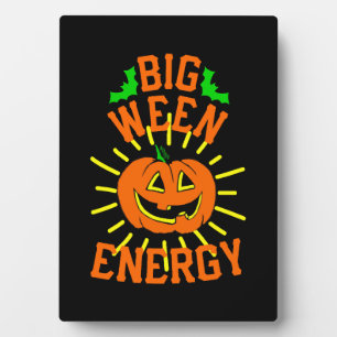 Big Ween Energy Plaque