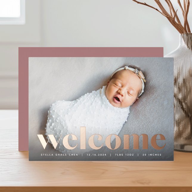 Big Welcome | Rose Gold Foil Birth Announcement (Creator Uploaded)