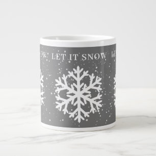 Big White Snowflake, LET IT SNOW Grey & White  Giant Coffee Mug