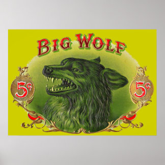 Big Wolf cigar label Poster