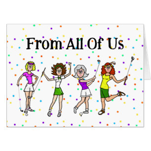 BIG Women Golfers Birthday Card From Everyone