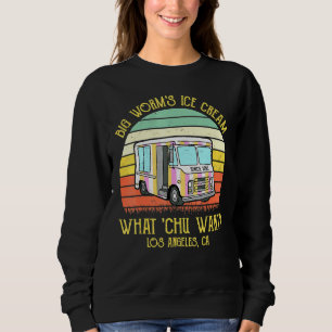 Big Worms Ice Cream What Chu Want 2 Sweatshirt