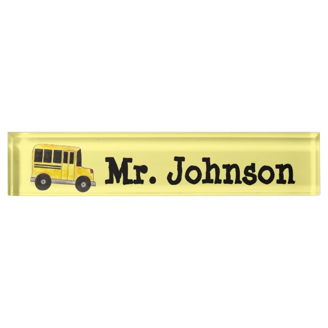 Big Yellow School Bus Teacher Principal Driver Desk Name Plate (Front)