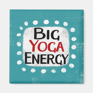 Big Yoga Energy Refrigerator Magnet
