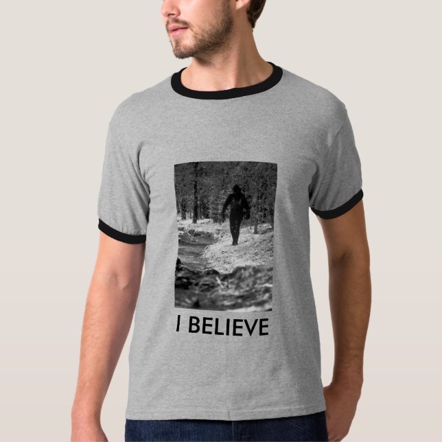 Bigfoot 2, I BELIEVE - Customized T-Shirt (Front)