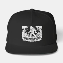 Bigfoot Always Believe In Yourself Funny Sasquatch Snap Back Hat