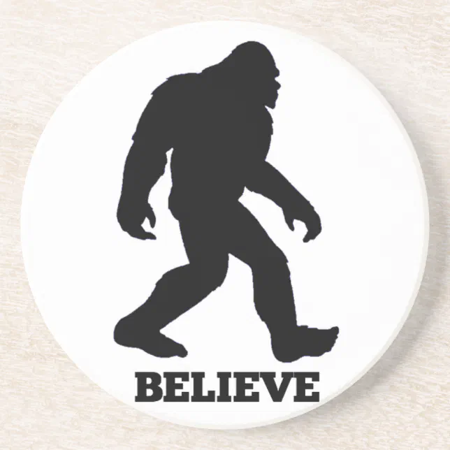 Bigfoot BELIEVE Sasquatch Coaster | Zazzle