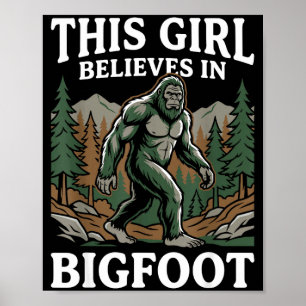 Bigfoot believer girl sasquatch forest cryptid for poster