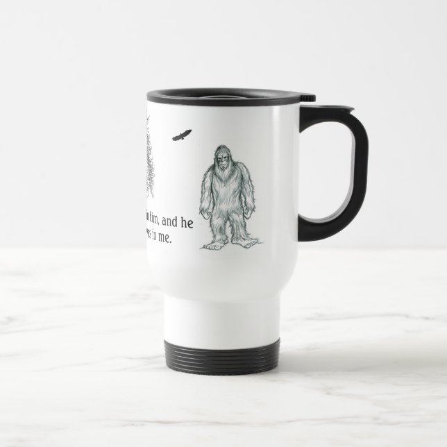 Bigfoot Believes In Me Travel Mug (Right)