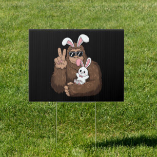 Bigfoot Bunny Rabbit Funny Easter Day Sasquatch Sign