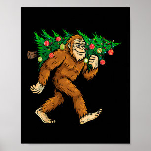 Bigfoot Carrying Christmas Tree Sasquatch Believer Poster