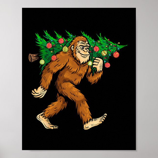 Bigfoot Carrying Christmas Tree Sasquatch Believer Poster (Front)