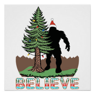 Bigfoot Christmas Gifts For Believe Bigfoot Poster