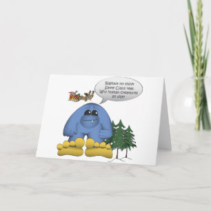 Bigfoot Doesn't Believe in Santa Holiday Card