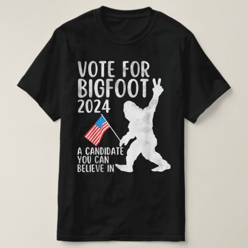 Bigfoot For President Election Vote Sasquatch USA  T_Shirt