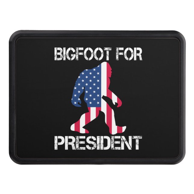 Bigfoot For President Funny Bigfoot Hitch Cover (Front)