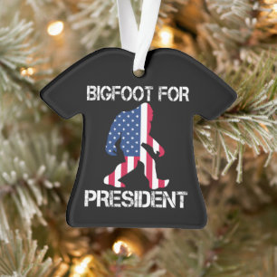 Bigfoot For President Funny Bigfoot Ornament