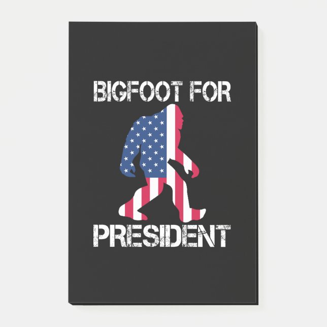 Bigfoot For President Funny Bigfoot Post-it Notes (Front)