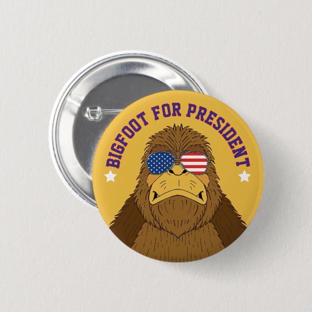 Bigfoot For President Funny Sasquatch Button (Front & Back)