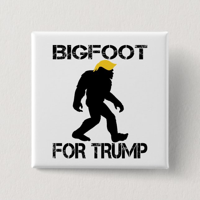 Bigfoot For Trump 2024 Elections  Button (Front)