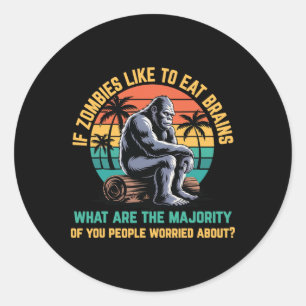 Bigfoot Funny Sasquatch Zombies Horror Lover  Classic Round Sticker