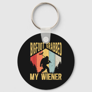 Bigfoot Grabbed My Wiener Funny Bbq Sasquatch _1 Keychain