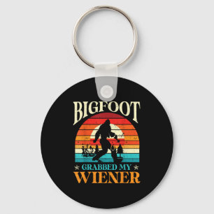 Bigfoot Grabbed My Wiener Funny Sasquatch Joke Men Keychain