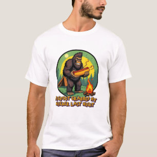 Bigfoot Grabbed My Wiener Last Night T-Shirt