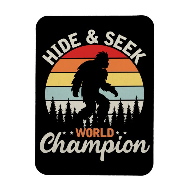 Bigfoot Hide And Seek World Champion Magnet (Vertical)