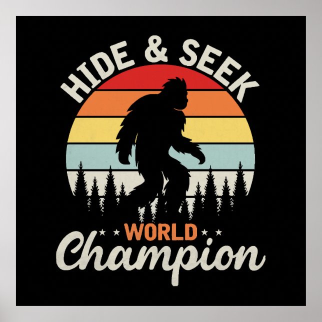 Bigfoot Hide And Seek World Champion Poster (Front)