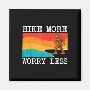 Bigfoot hike more worry less sasquatch hiking magnet