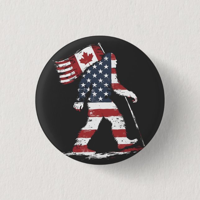 Bigfoot Holding Canada Flag 51st State Trump  Button (Front)