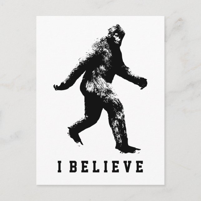 Bigfoot I Believe Customizable Text Postcard (Front)