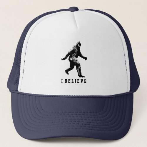 Bigfoot I Believe Customizable Text Trucker Hat