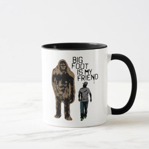 Bigfoot Is My Friend Mug