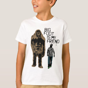 Bigfoot Is My Friend T-Shirt