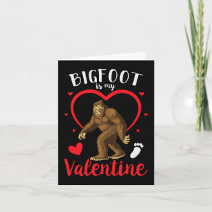 Bigfoot Is My Valentine Pajama Bigfoot Valentines Card